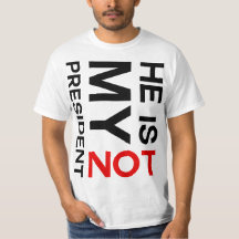 Er ist nicht mein Präsident Anti Trump