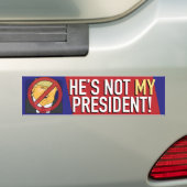 Er ist nicht mein Präsident! ein Autoaufkleber (Auf Auto)