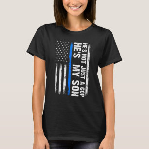 Er ist nicht nur ein Polizist, er ist die Polizei T-Shirt