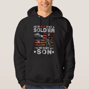 Er ist nicht nur ein Soldat, er ist mein Sohn Hoodie