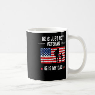 Er ist nicht nur ein Veteran, er ist mein Vater Ve Kaffeetasse