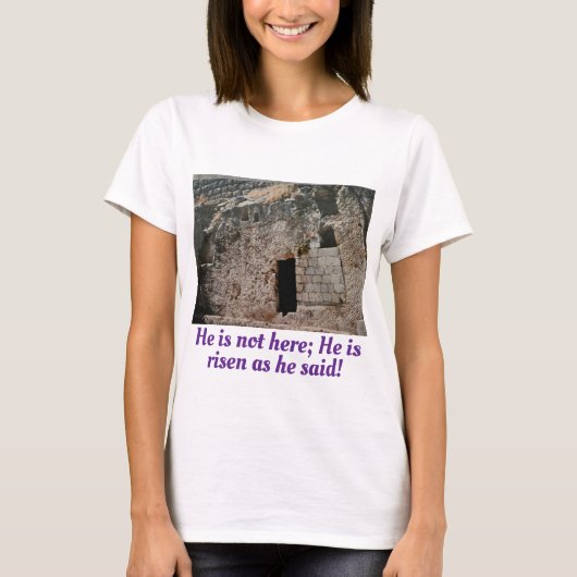 Er ist Risen Empty Tomb T-Shirt (Vorderseite)