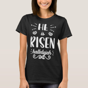 Er ist Risen Hallelujah Ostern Christliche religiö T-Shirt