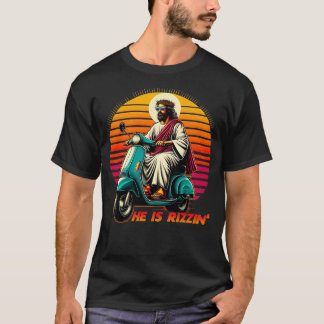 Er ist Rizzen Jesus ist Rizzen Jesus hat Rizzen Fu T-Shirt