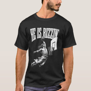 Er ist Rizzin lustiger Jesus Basketball Meme T-Shirt