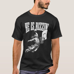 Er ist rizzin lustiger Jesus Basketball Meme T-Shirt
