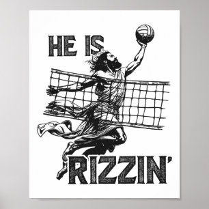 Er ist Rizzin lustiger Jesus Volleyballspieler Poster