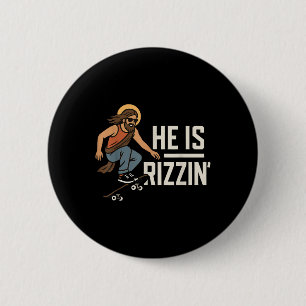 Er ist Rizzin Meme Skater Jesus, Lustiger Christli Button