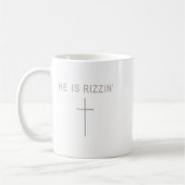 Er ist Rizzin' Riscine Christlichen Männer Gott Go Kaffeetasse (Links)