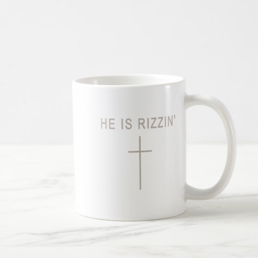 Er ist Rizzin' Riscine Christlichen Männer Gott Go Kaffeetasse (Rechts)