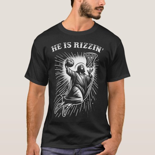 Er ist Rizzins aufgewachsener Witz Jesus Christlic T-Shirt (Vorderseite)