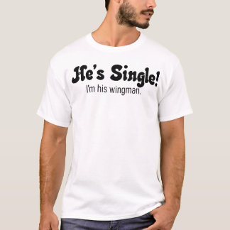 Er ist Single! Flügeldrachen-Shirt T-Shirt