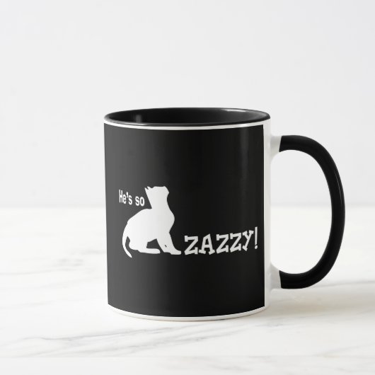 Er ist so Zazzy - Katzen-Liebhaber Tasse (Rechts)
