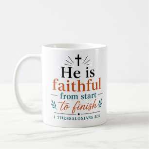 Er ist treu von Anfang bis Ende Biblische Wahrheit Kaffeetasse