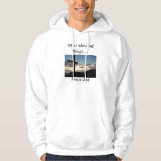 ER ist vor allem Sachen…., Lob-Gott Hoodie