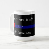 Er ist Zuhause jetzt… Kaffeetasse (Vorderseite Links)