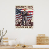 Er kämpfte für Ihre Freiheit — Pro-Gewerkschaft-Po Poster (Küche)