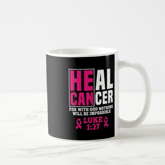 Er kann Krebs heilen, denn mit Gott wird nichts im Kaffeetasse (Rechts)