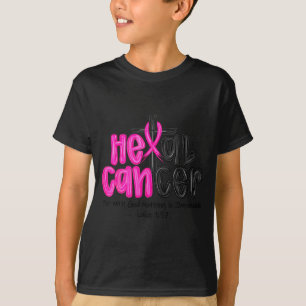 Er kann Krebs heilen, glaube Gott, christliche Bru T-Shirt