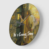 ER KOMMT BALD Jesus an deiner Tür Große Wanduhr (Winkel)