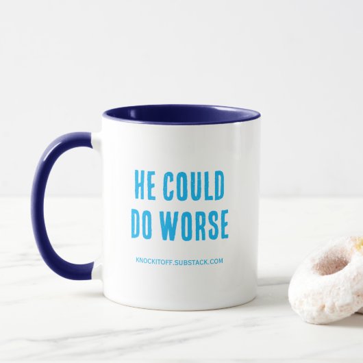 Er könnte es schlechter treffen tasse (Mit Donut)