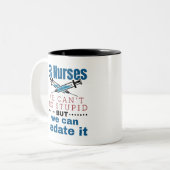 ER Krankenschwestern, die wir nicht reparieren kön Zweifarbige Tasse (Vorderseite Links)