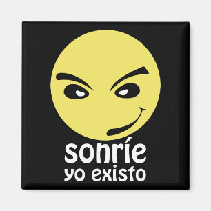 Er lächelt, ich existo. magnet