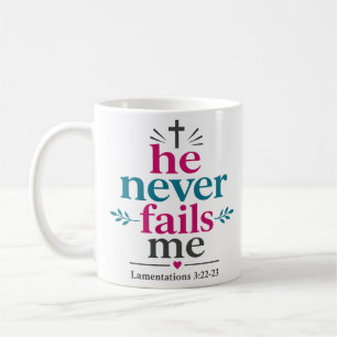 Er lässt mich nie im Stich Bibel-Zitat zur Ermutig Kaffeetasse