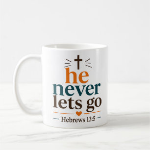 Er lässt nie los Inspirierendes christliches Zitat Kaffeetasse
