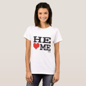Er Liebe mich T-Shirt (Vorne ganz)