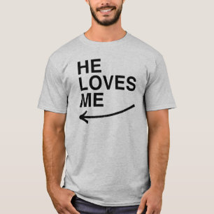 Er liebt mich (links).png T-Shirt