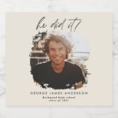 Er machte es Drehbuch Foto Graduierungsparty Creme Schaumweinetikett (Einzelnes Label)