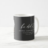 Er machte es mit einem modernen Script Foto Abschl Kaffeetasse (VorderseiteRechts)