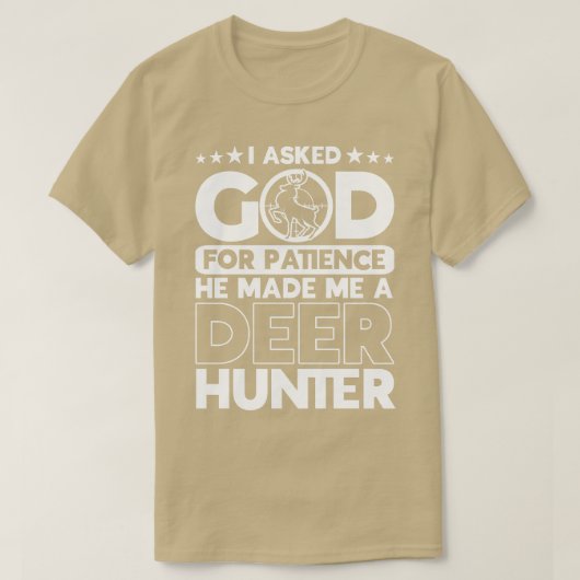 Er machte mich zu einem Hirschjäger-Jagdjäger T-Shirt (Design vorne)