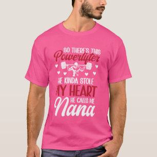 Er nennt mich Nana, die Nana eines Powerlifts T-Shirt