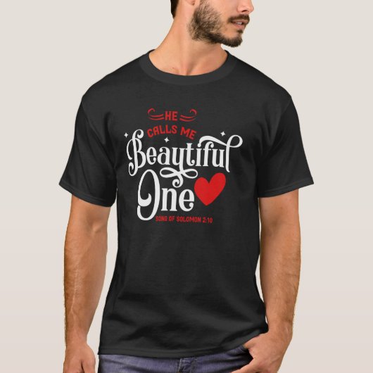 Er nennt mich wunderschön. Solomon-Lied 210 T-Shirt (Vorderseite)