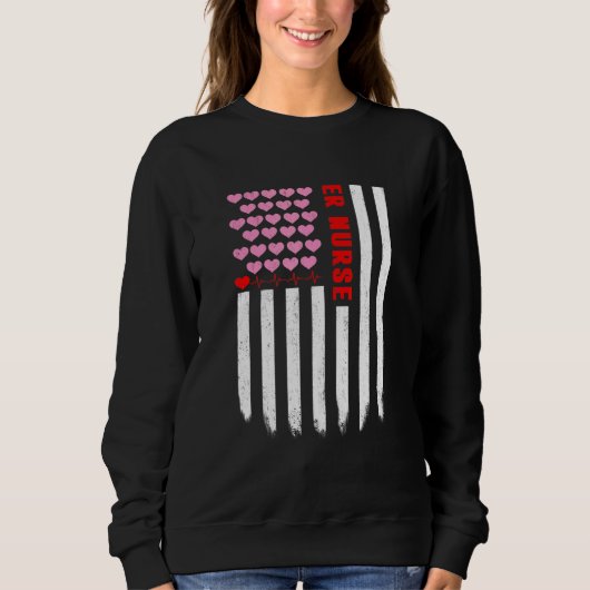 Er Nurse American Flag Herz Sweatshirt (Vorderseite)