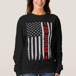 ER Nurse American Flag Proud Nursing Student Sweatshirt