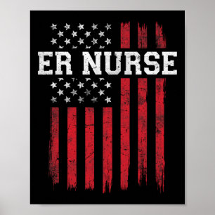 Er Nurse American Flag Usa Patriot Patriotic Nursi Poster