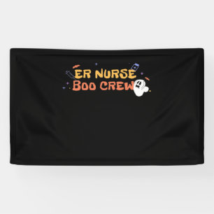 ER Nurse Boo Crew Emergency Room Nurbreak Hallowee Banner