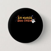 ER Nurse Boo Crew Emergency Room Nurbreak Hallowee Button (Vorderseite)