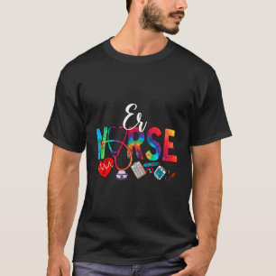 Er Nurse Gefärbte Krawatte Liebe He Stethoscope Rn T-Shirt