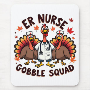 ER Nurse Gobble Squad Erntedank Nursing Mousepad