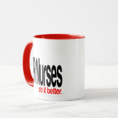 ER Nurses tun es Better Joke Tasse (Vorderseite Links)