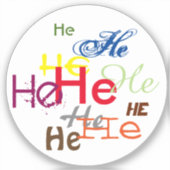 Er oder ein benutzerdefinierter Pronomen überall Aufkleber (Vorderseite)