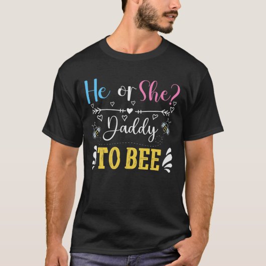 "Er oder sie Daddy to bee" Gender Reveal T - Shirt (Vorderseite)