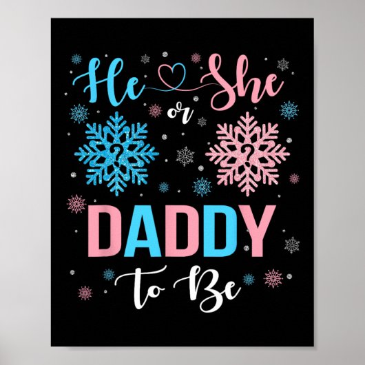 Er oder sie Daddy wird Weihnachtsschneeflockengesc Poster (Vorne)