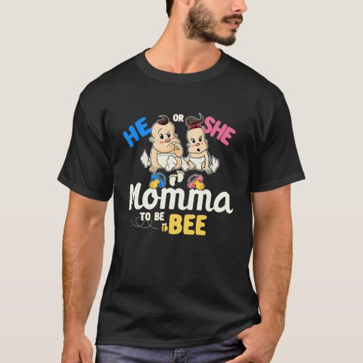 Er oder sie Momma wird Mama Baby Show "Gender Reve T-Shirt (Vorderseite)