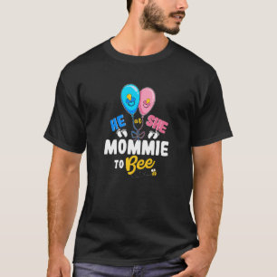 Er oder sie Mommie, die beste Mama aller Zeiten zu T-Shirt