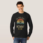Er oder sie muss Junge Mutter sein, um T-Shirt (Vorne ganz)